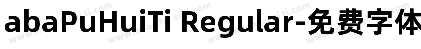 abaPuHuiTi Regular字体转换